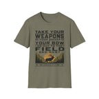 Go Out to the Field and Hunt T-Shirt