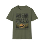 Go Out to the Field and Hunt T-Shirt