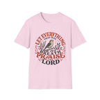 Let Everything that has Breath Prais the Lord Sparrow T-Shirt