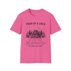Train Up A Child T-Shirt