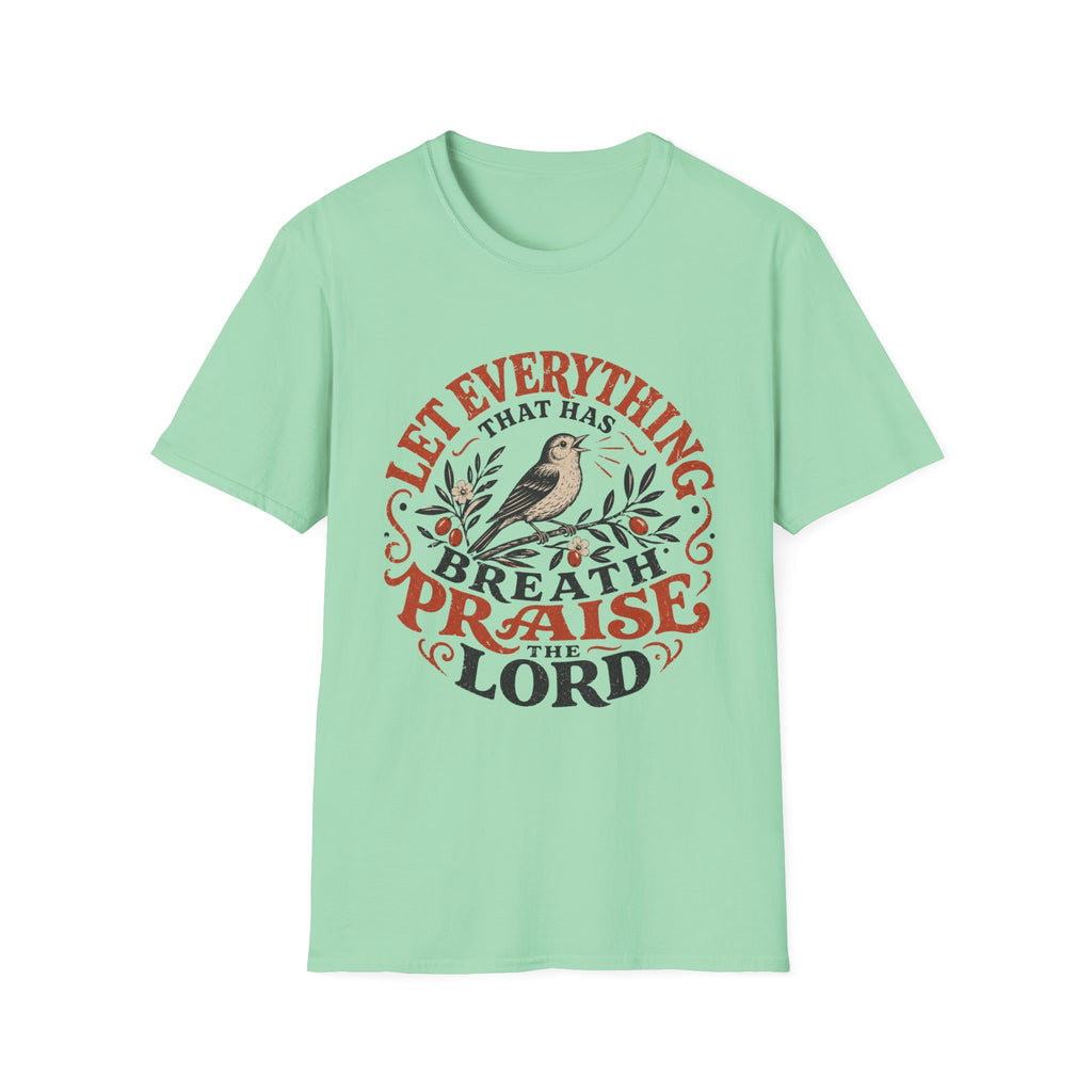 Let Everything that has Breath Prais the Lord Sparrow T-Shirt