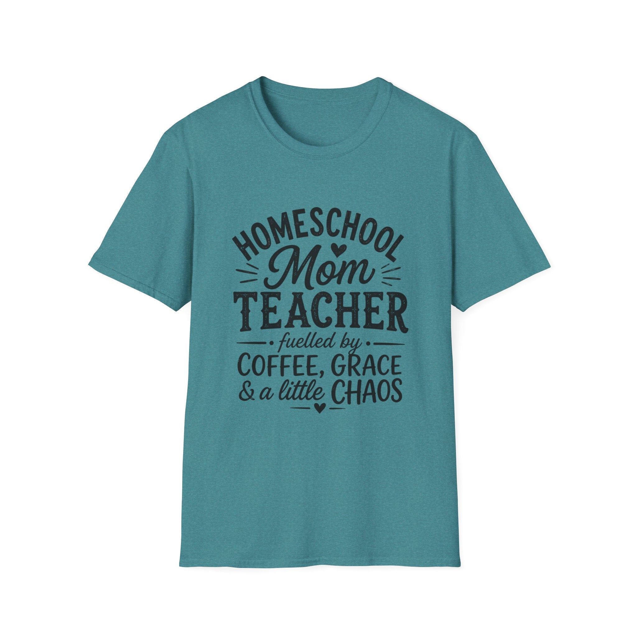 Homeschool Teacher, Coffee, Grace, Chaos T-Shirt