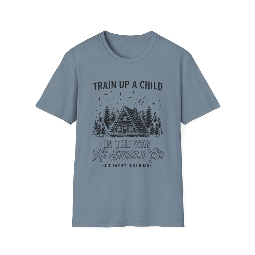 Train Up A Child T-Shirt