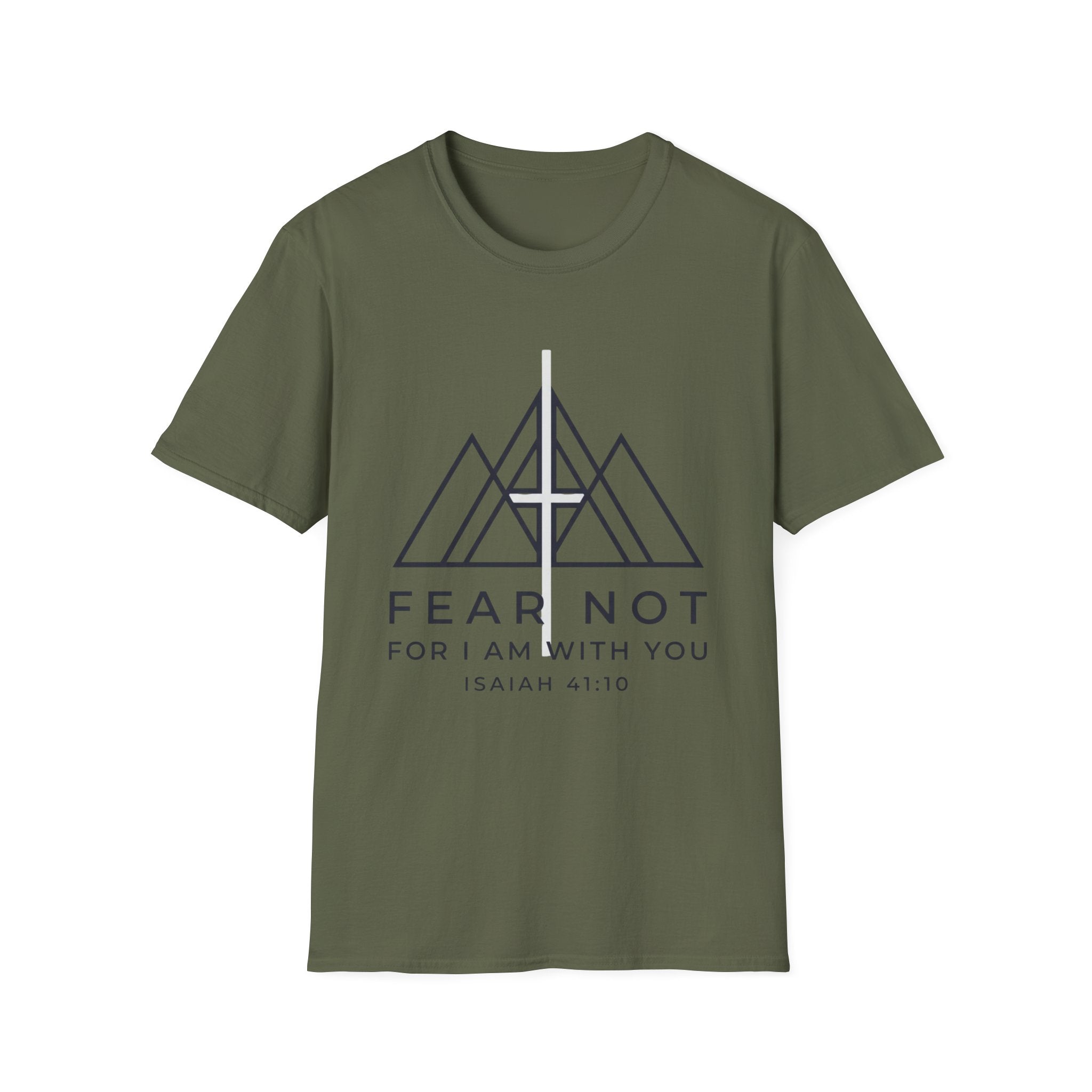 Fear Not For I am With You T-Shirt