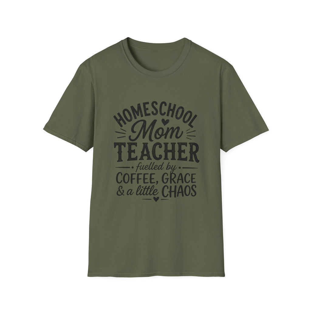 Homeschool Teacher, Coffee, Grace, Chaos T-Shirt