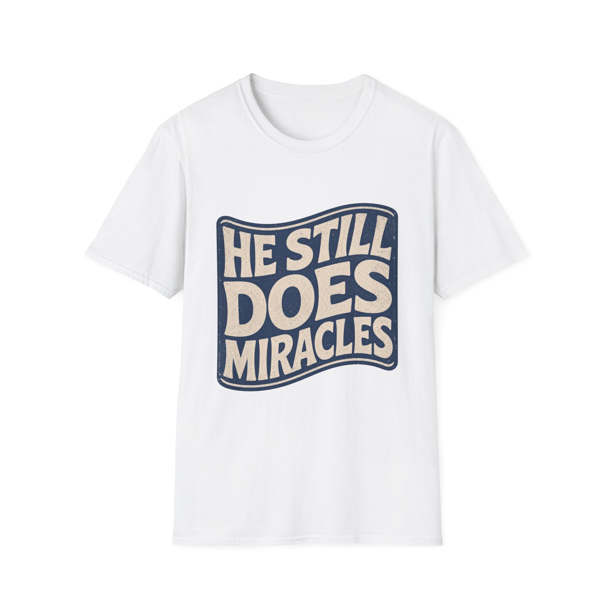 He Still Does Miracles Wave T-Shirt