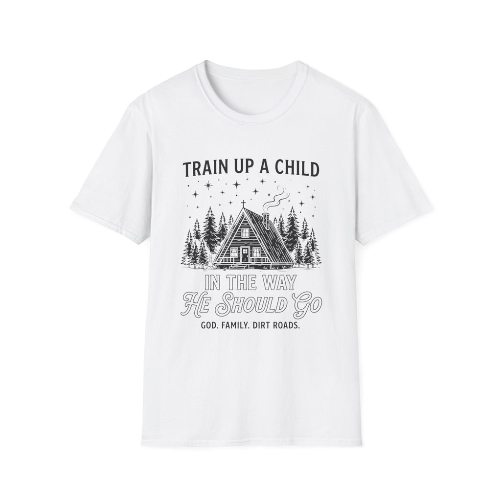 Train Up A Child T-Shirt