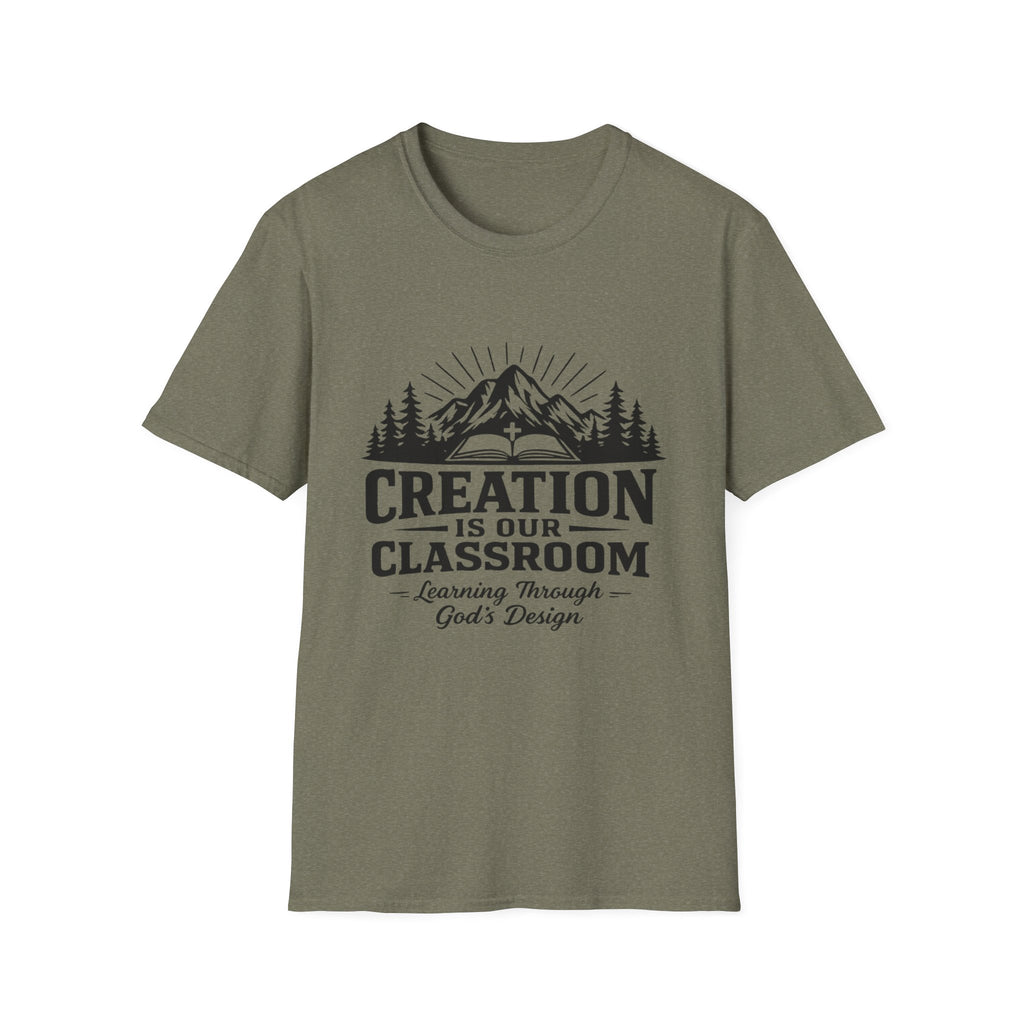 Creation Is Our Classroom T-Shirt