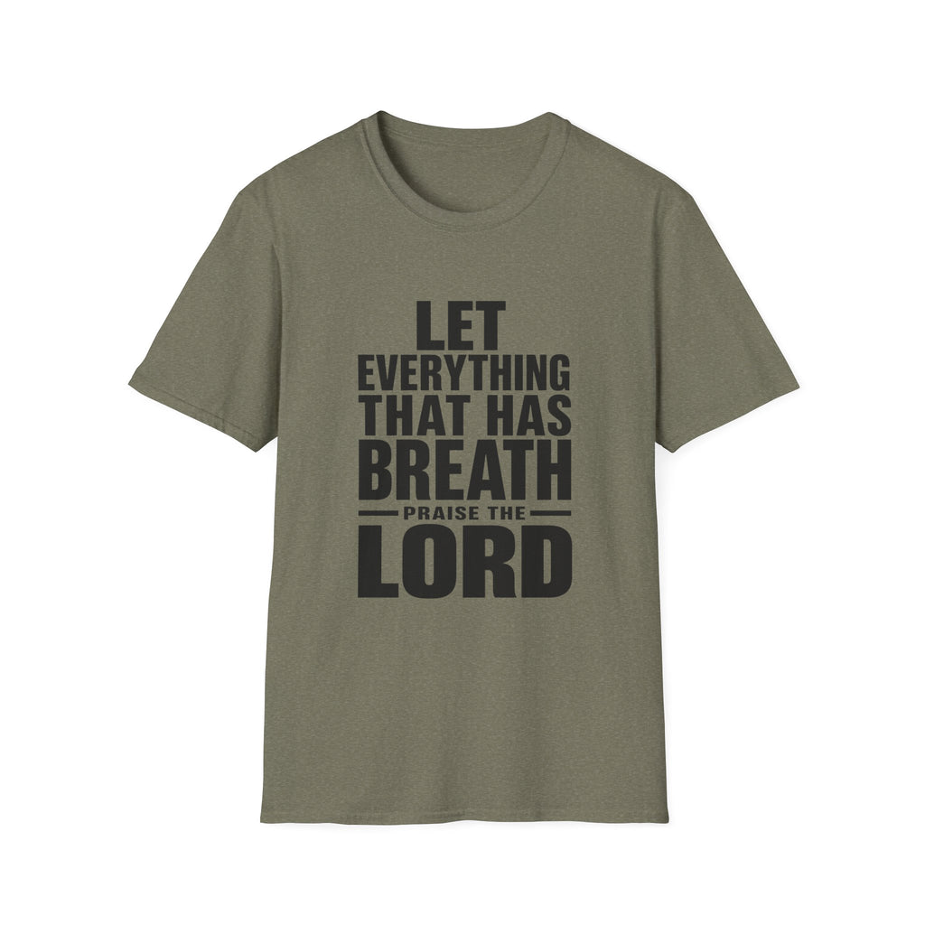 Let Everything that has Breath Prais the Lord T-Shirt