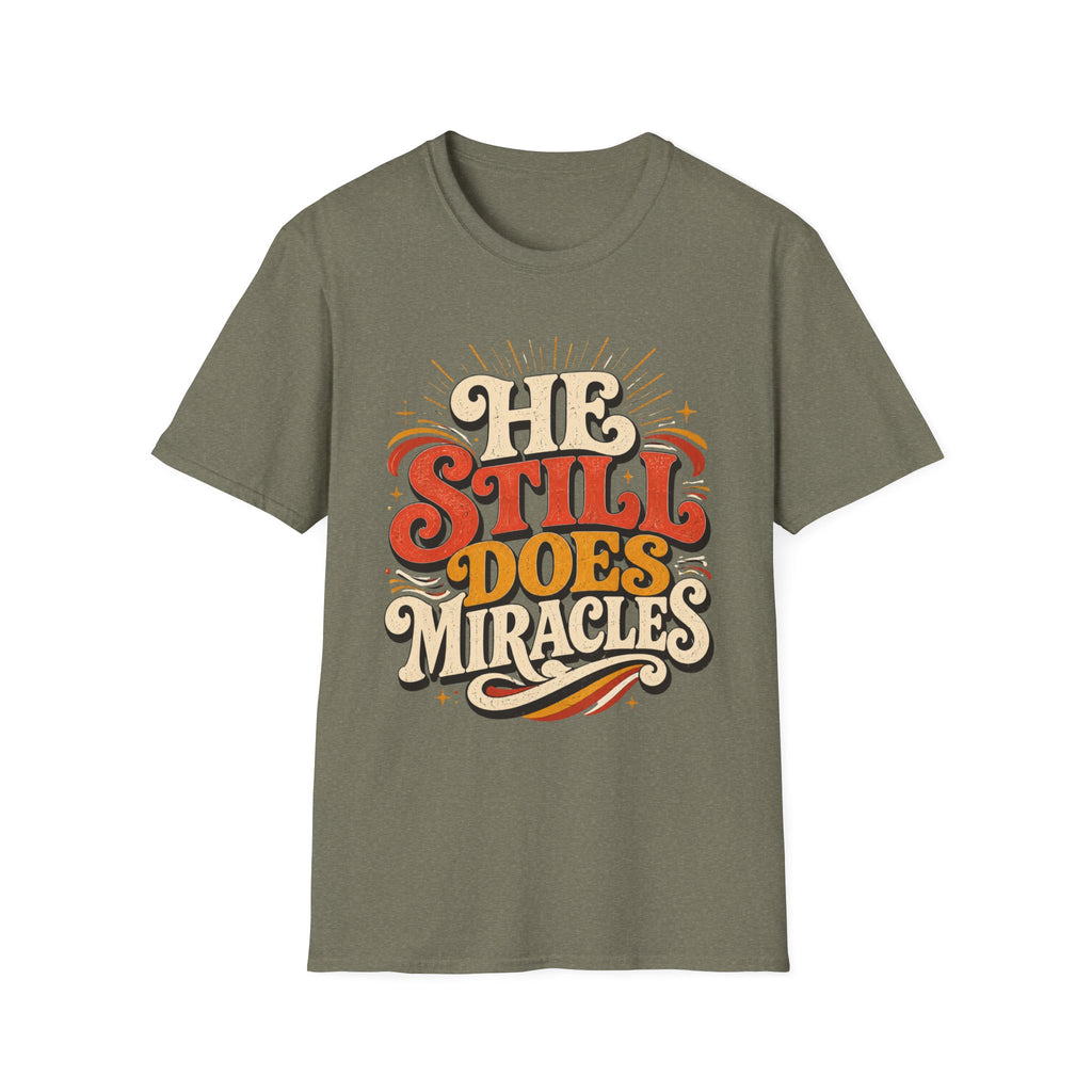 He Still Does Miracles 70s T-Shirt