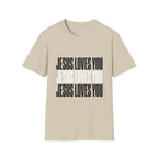 Jesus Loves You T-Shirt
