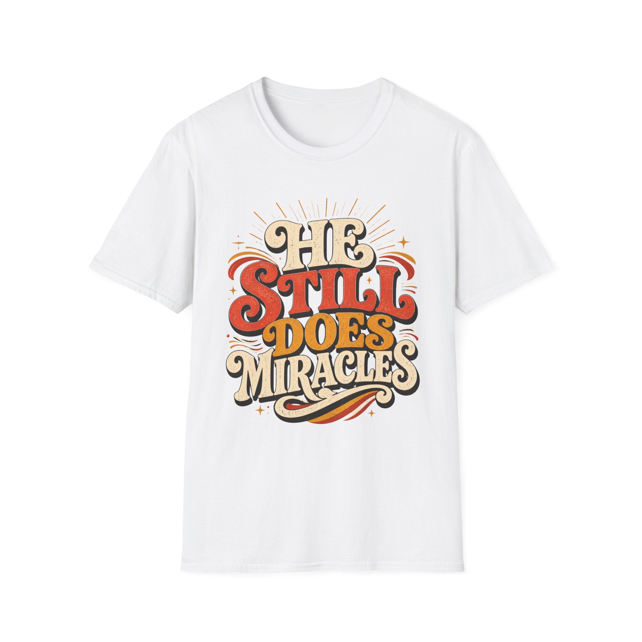 He Still Does Miracles 70s T-Shirt