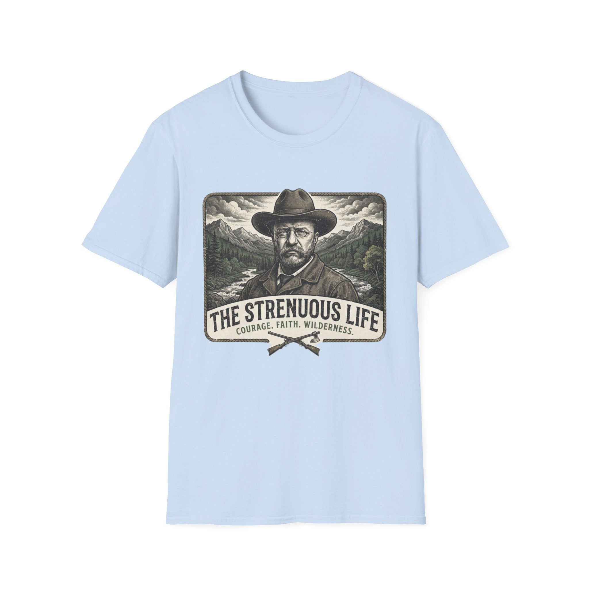 The Strenuous Life T-Shirt