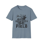 Go Out to the Field Elk T-Shirt
