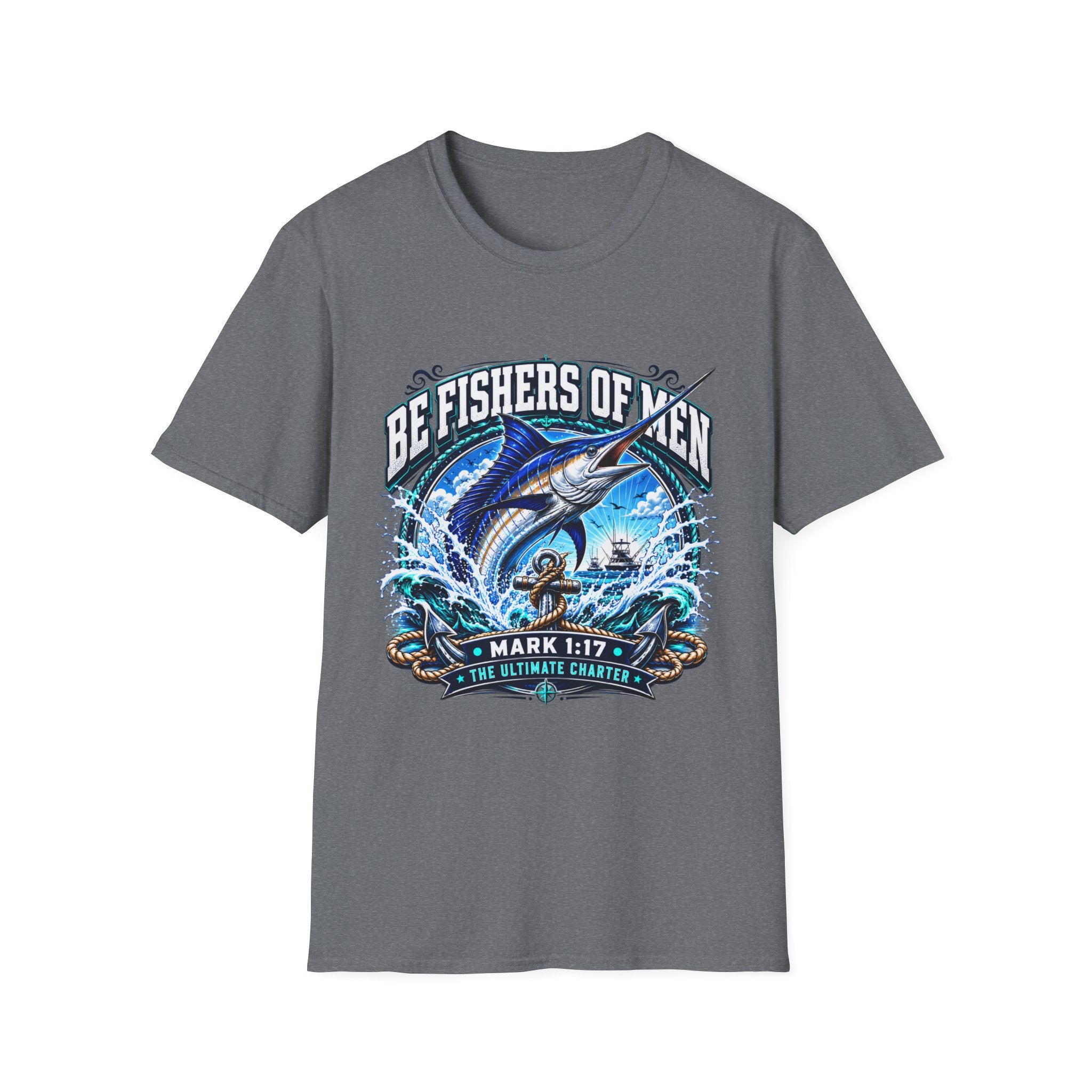 Be Fishers of Men Marlin T-Shirt