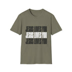 Jesus Loves You T-Shirt