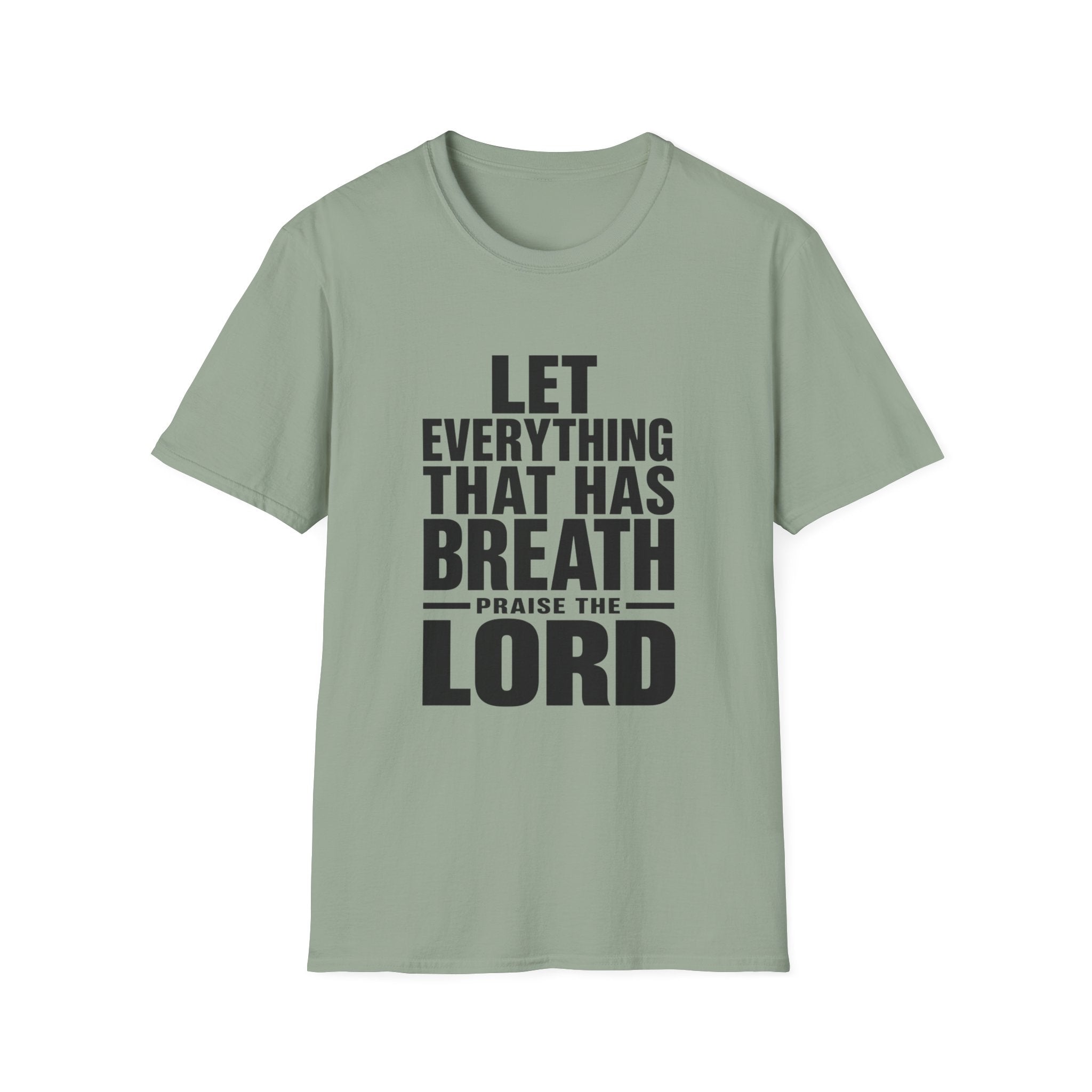 Let Everything that has Breath Prais the Lord T-Shirt