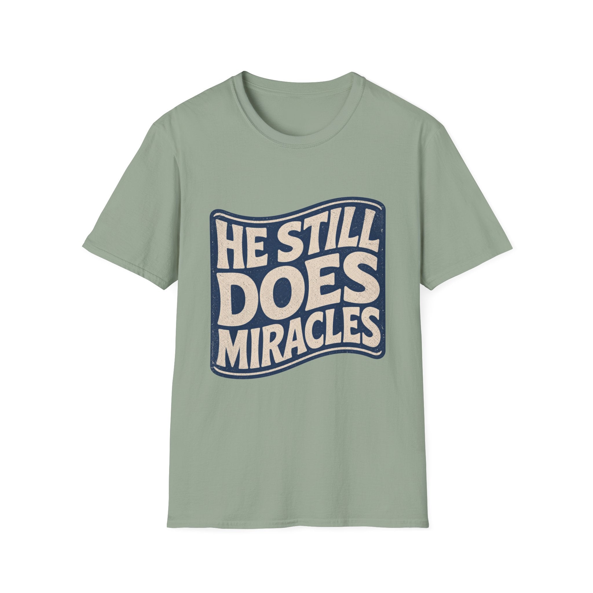 He Still Does Miracles Wave T-Shirt