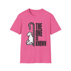 The One is Known T-Shirt