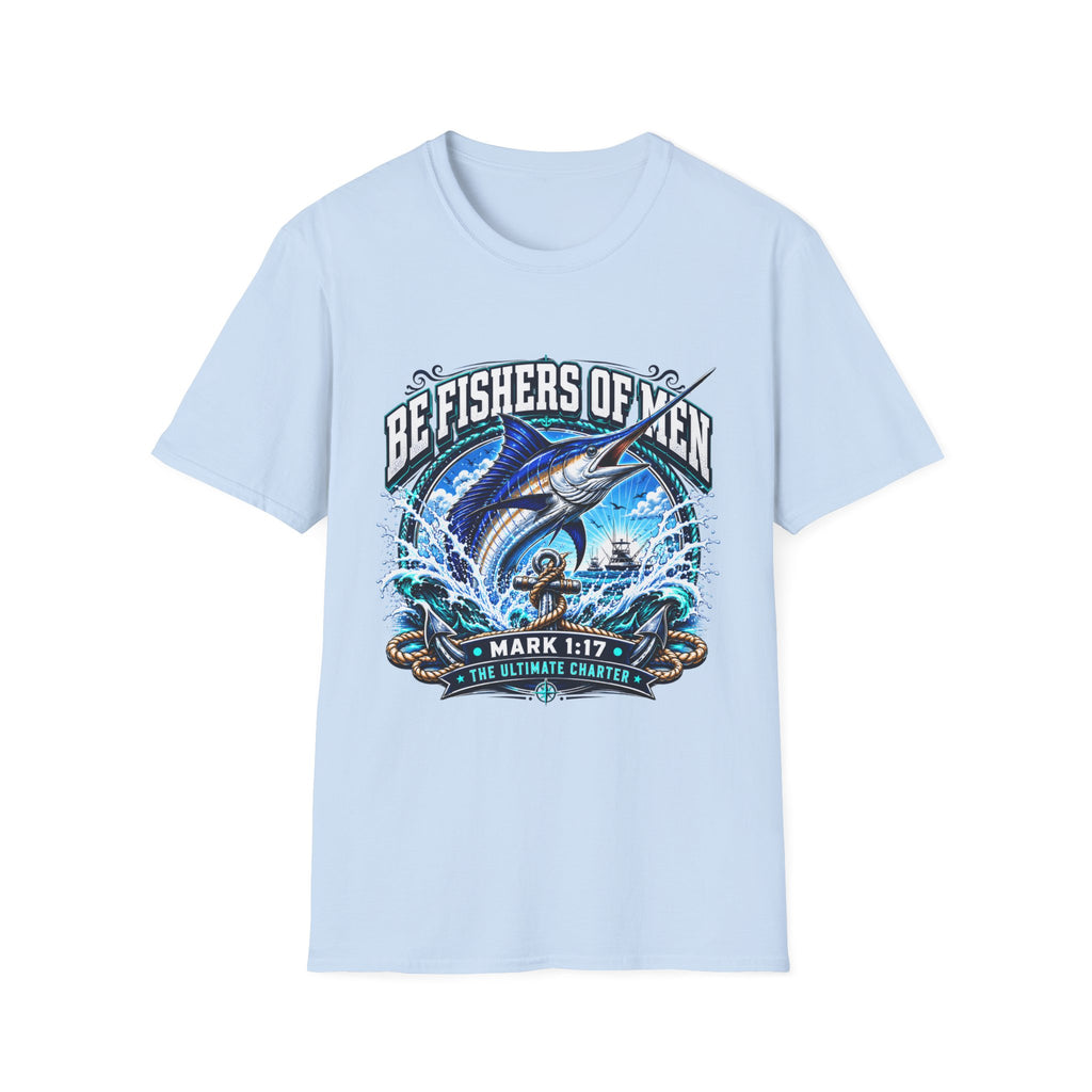 Be Fishers of Men Marlin T-Shirt
