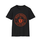 Need Prayer Lets Talk T-Shirt