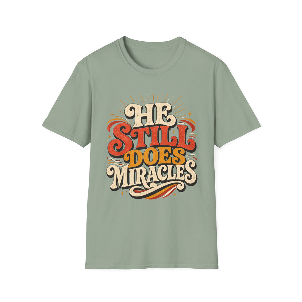 He Still Does Miracles 70s T-Shirt