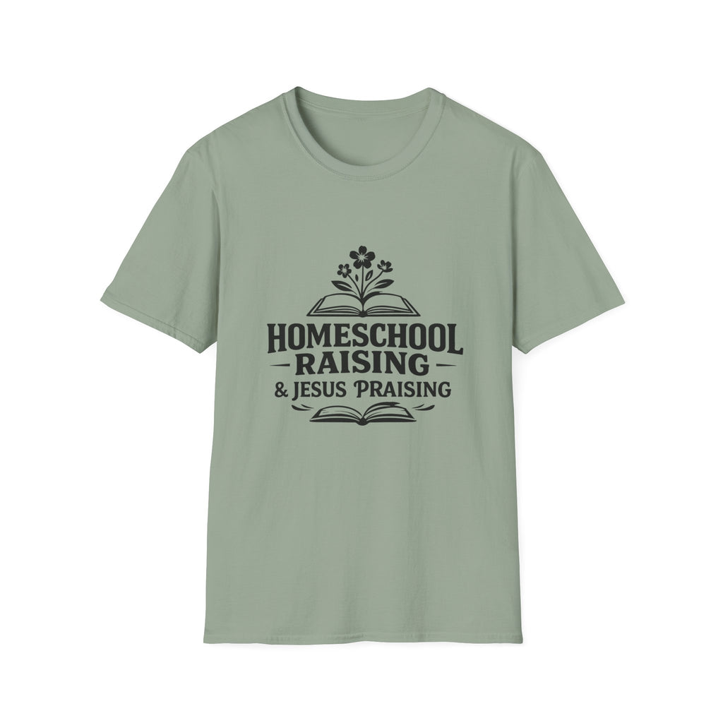 Homeschool Raising Jesus Praising T-Shirt