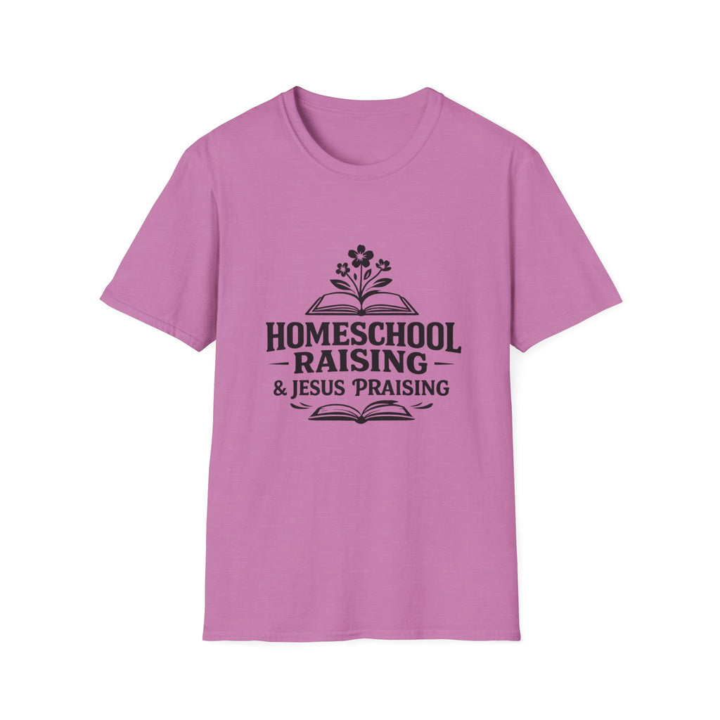 Homeschool Raising Jesus Praising T-Shirt