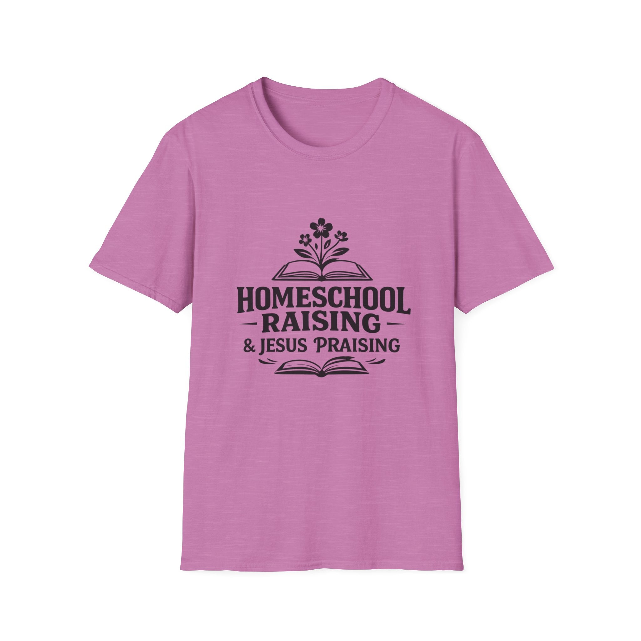 Homeschool Raising Jesus Praising T-Shirt