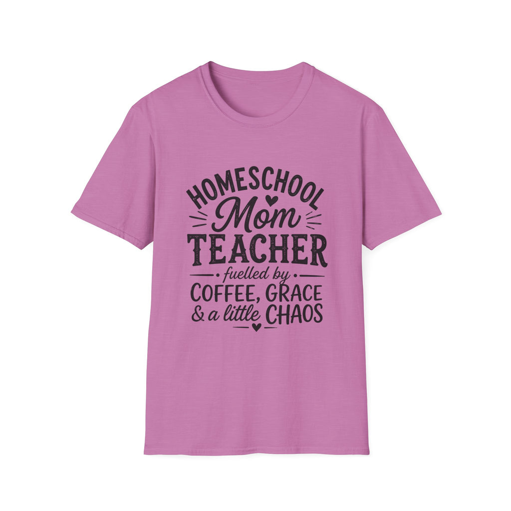 Homeschool Teacher, Coffee, Grace, Chaos T-Shirt