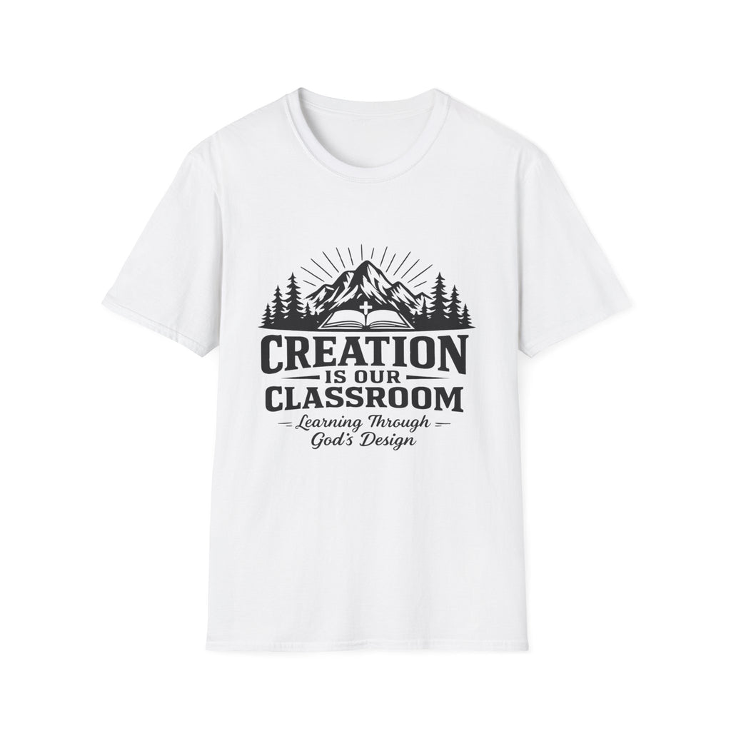 Creation Is Our Classroom T-Shirt