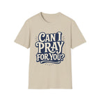 Can I Pray for You Bubble Letter T-Shirt
