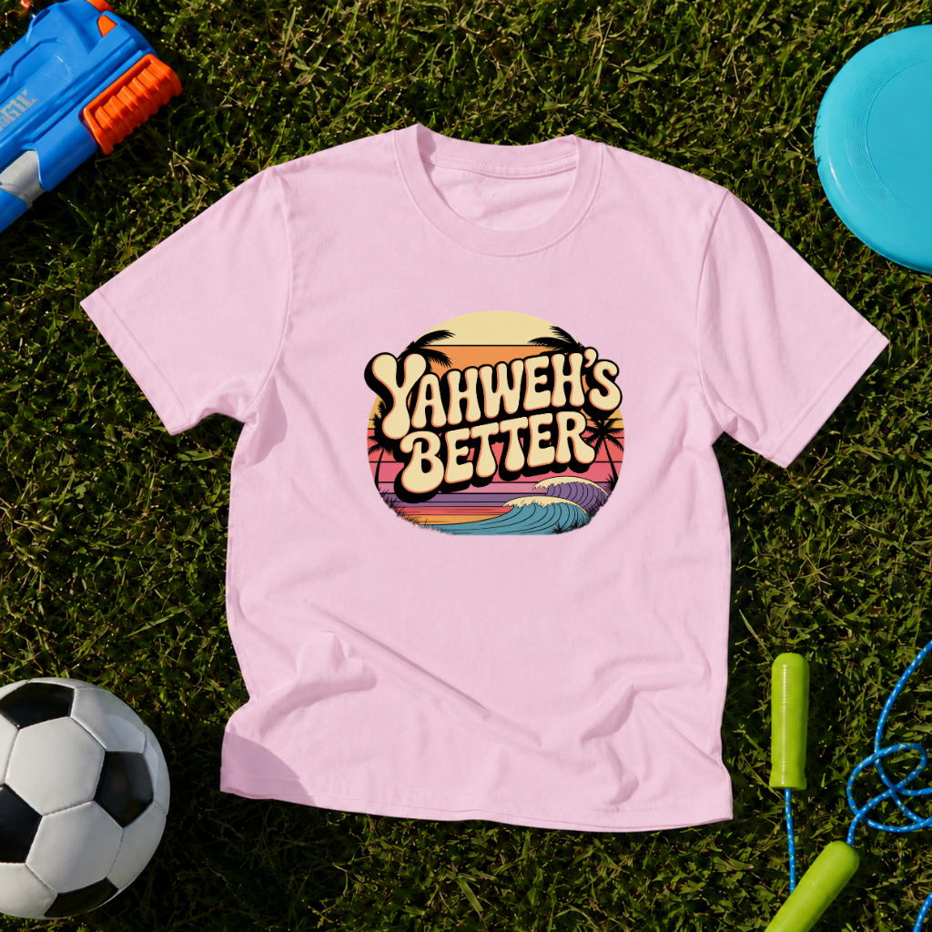 Youth Yahweh's Better T-Shirt