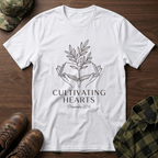 Cultivating Hearts T-Shirt