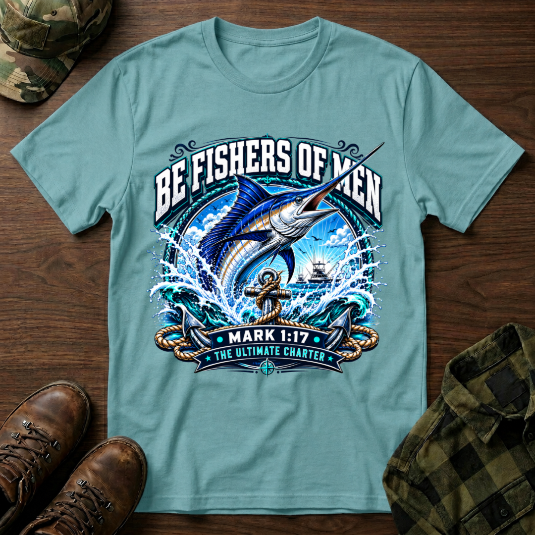 Be Fishers of Men Marlin T-Shirt