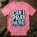 Can I Pray for You Bubble Letter T-Shirt