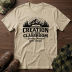 Creation Is Our Classroom T-Shirt