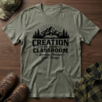 Creation Is Our Classroom T-Shirt