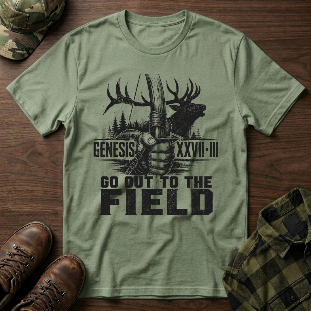 Go Out to the Field Elk T-Shirt