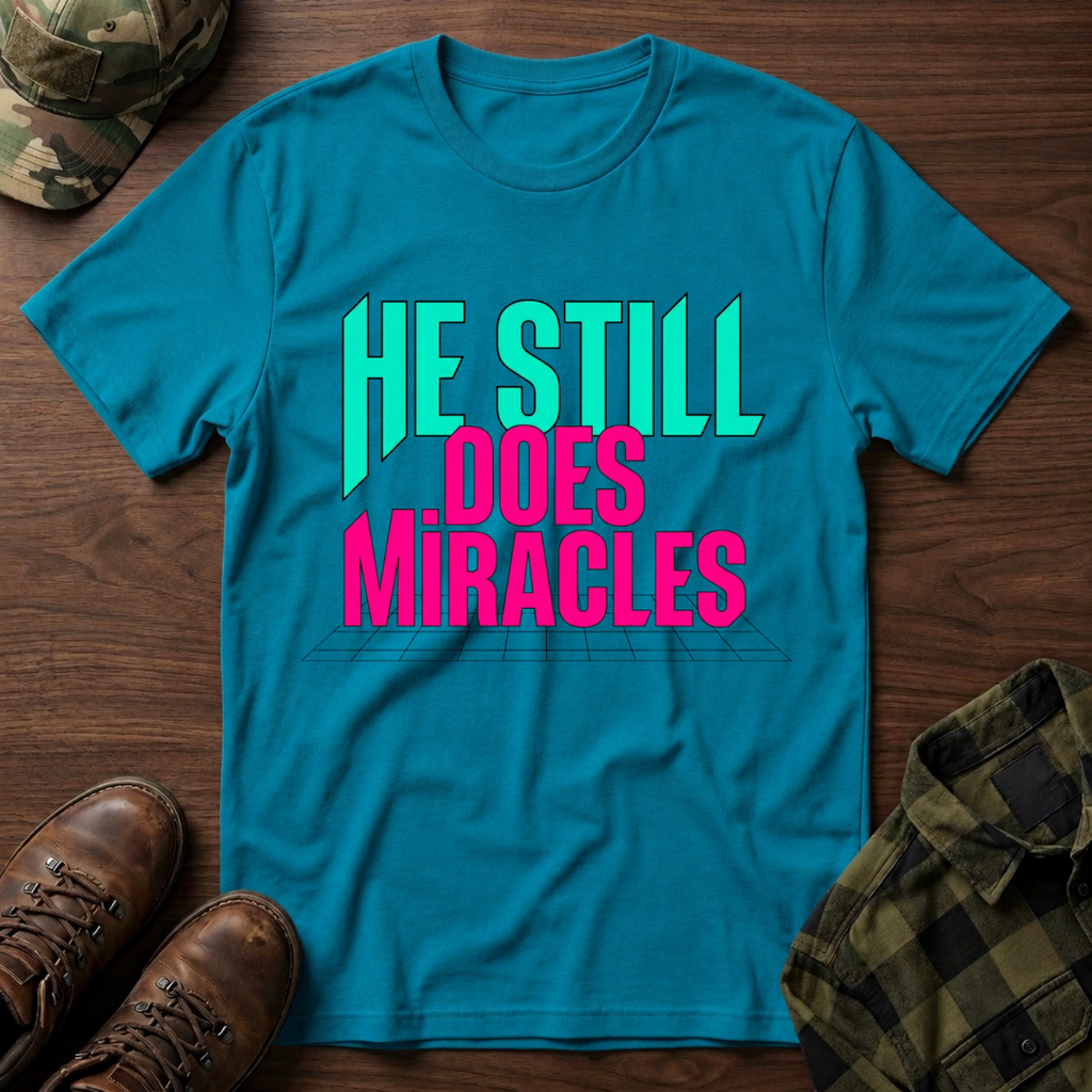 He Still Does Miracles Retro T-Shirt