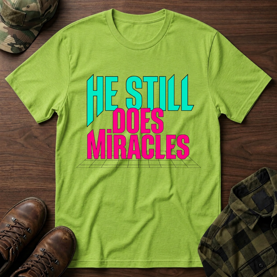 He Still Does Miracles Retro T-Shirt
