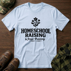 Homeschool Raising T-Shirt