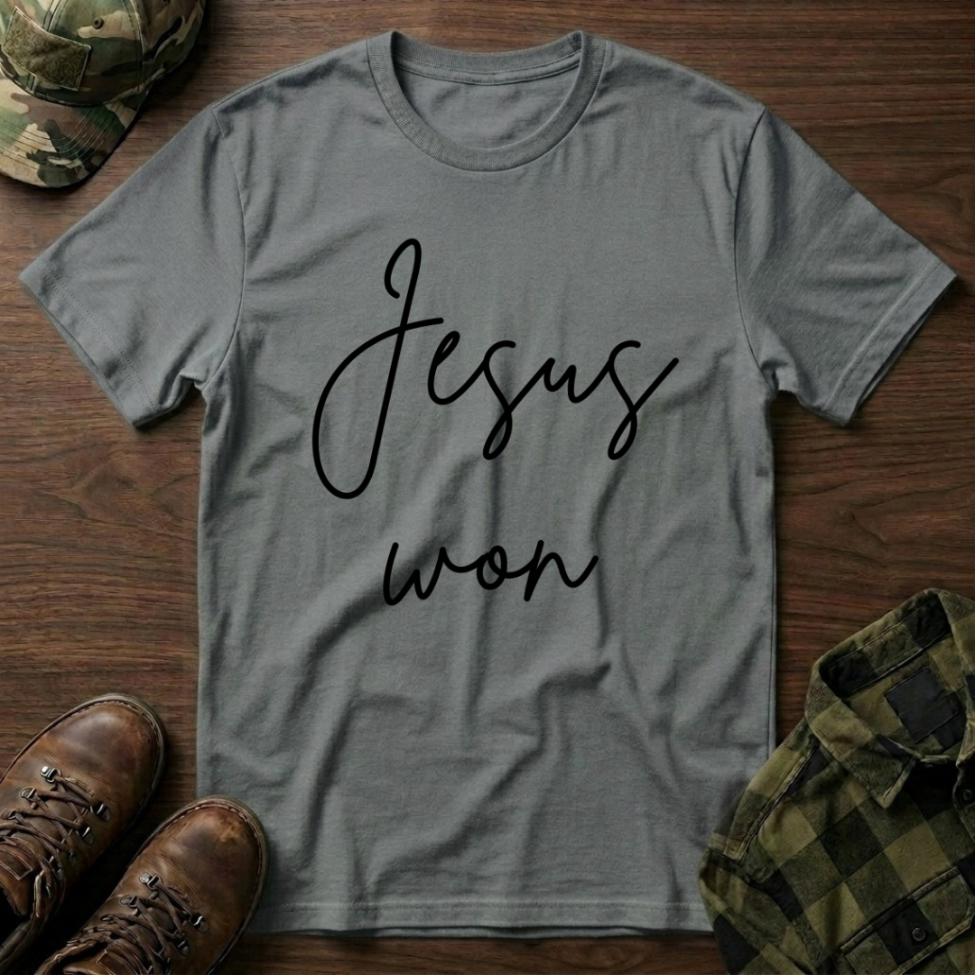 Jesus Won T-Shirt