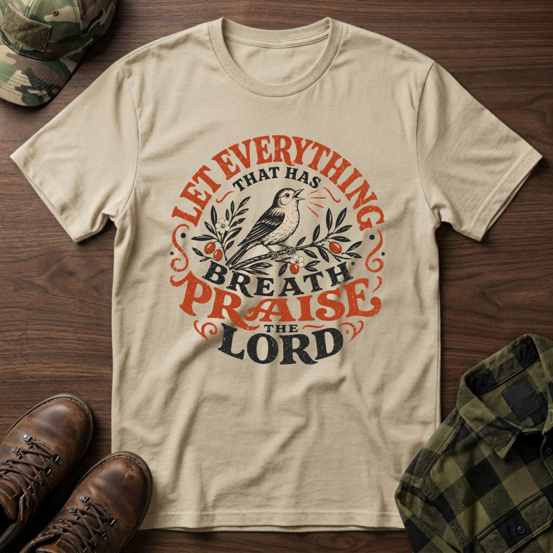 Let Everything that has Breath Praise the Lord Sparrow T-Shirt