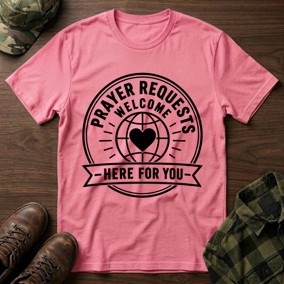 Prayer Request Welcome T-Shirt