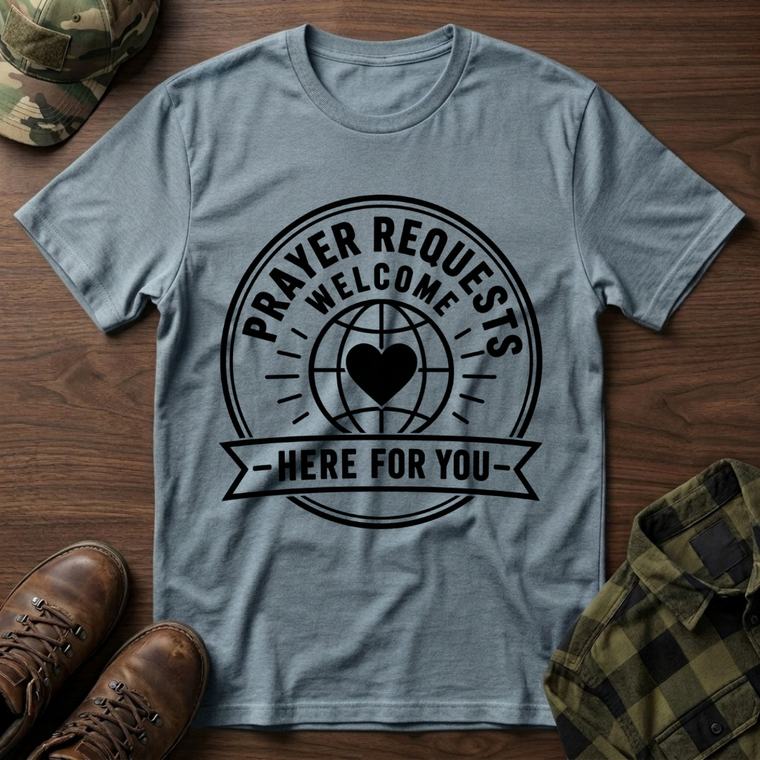 Prayer Request Welcome T-Shirt