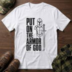 Put On The Armor Of God T-Shirt