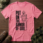 Put On The Armor Of God T-Shirt