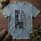 Put On The Armor Of God T-Shirt
