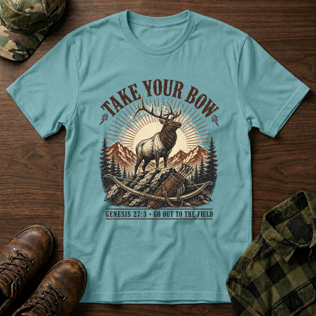 Take Your Bow Elk T-Shirt